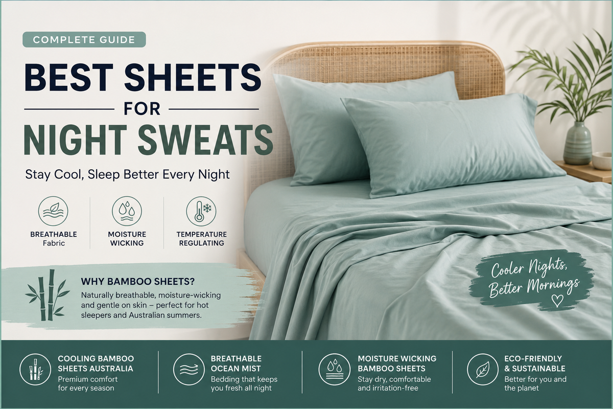 Best Sheets for Night Sweats: Your Complete Guide to Cooler, Better Sleep